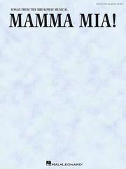 Cover of: Mamma Mia!: Vocal Selections