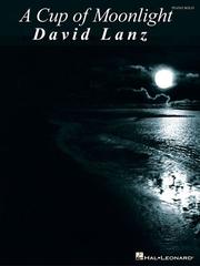 Cover of: David Lanz - A Cup of Moonlight | David Lanz