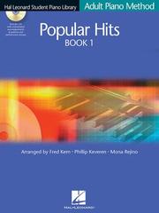 Cover of: Popular Hits Book 1 - Book/CD Pack: Hal Leonard Student Piano Library Adult Piano Method (Book & CD)