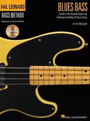 Cover of: Blues Bass - A Guide to the Essential Styles and Techniques: Hal Leonard Bass Method Stylistic Supplement (Book & CD)