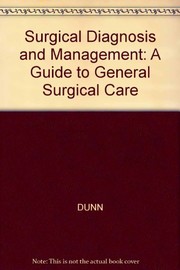 Cover of: Surgical diagnosis and management by David C. Dunn