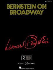 Cover of: BERNSTEIN ON BROADWAY        PIANO/VOCAL by Leonard Bernstein