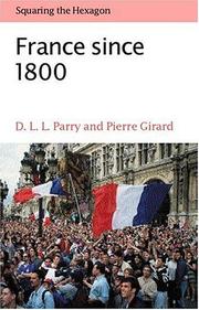 Cover of: France since 1800: squaring the hexagon