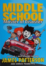Cover of: Middle School: Master of Disaster
