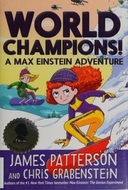 Cover of: World Champions!: a Max Einstein Adventure