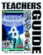 Cover of: The Mystery on the California Mission Trail: Teachers Guide (Carole Marsh Mysteries)
