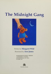 Cover of: The midnight gang by Margaret Wild