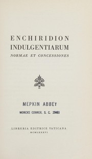 Enchiridion indulgentiarum by Catholic Church. Poenitentiaria Apostolica.