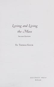 Cover of: Loving and living the Mass