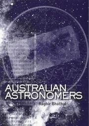 Cover of: Australian astronomers by R.S Bhathal