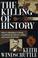 Cover of: The Killing of History