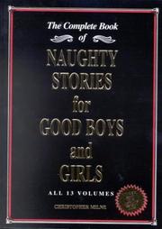 Cover of: Naughty Stories for Good Boys and Girls by Christopher Milne
