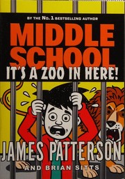Cover of: Middle School: It's a Zoo in Here