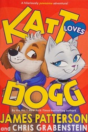 Cover of: Katt Loves Dogg by James Patterson