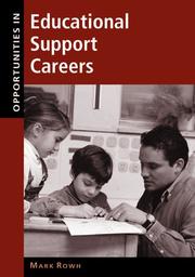 Cover of: Opportunities in Educational Support Careers | Mark Rowh