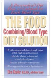 Cover of: The Food Combining/Blood Type Diet Solution by Dina Khader