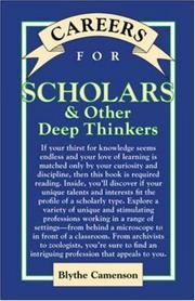 Cover of: Careers for Scholars and Other Deep Thinkers (Vgm Careers for You Series)