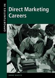 Cover of: Opportunities in direct marketing careers by Anne Basye