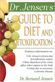 Cover of: Dr. Jensen's Guide to Diet and Detoxification : Healthy Secrets from Around the World