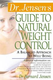 Cover of: Dr. Jensen's Guide to Natural Weight Control  by Bernard Jensen