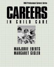 Cover of: Careers in child care by Marjorie Eberts
