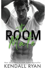 Cover of: The room mate by Kendall Ryan