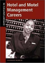 Cover of: Opportunities in Hotel and Motel Management Careers by Shepard Henkin