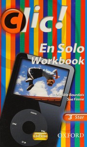 Cover of: Clic!: 3 en Solo Workbook Star