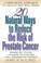 Cover of: 20 Natural Ways to Reduce the Risk of  Prostate Cancer 