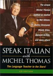 Cover of: Speak Italian With Michel Thomas: The Language Teacher to the Stars! (Speak . . . With Michel Thomas)