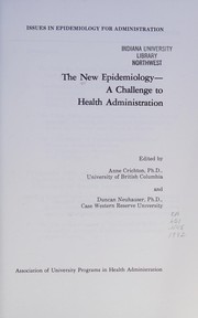 Cover of: The New epidemiology--a challenge to health administration