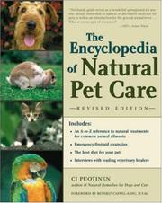 Cover of: The encyclopedia of natural pet care by C. J. Puotinen