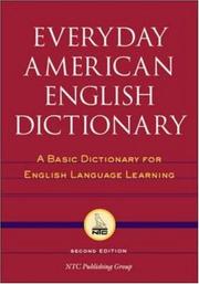 Cover of: Everyday American English dictionary: a basic dictionary for English language learning