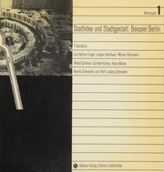 Cover of: Stadtidee und Stadtgestalt: Beispiel Berlin : 7 Aufsätze