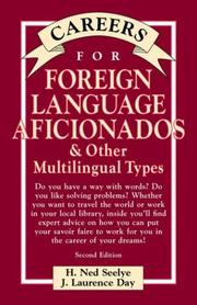 Cover of: Careers for Foreign Language Aficionados & Other Multilingual Types, Second Edition by H. Ned Seelye, J. Laurence Day
