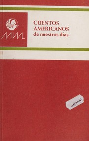 Cover of: Cuentos americanos de nuestros días: ten Spanish American short stories