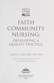 Cover of: Faith community nursing: developing a quality practice
