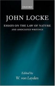 Cover of: Essays on the Law of Nature: The Latin Text with a Translation, Introduction and Notes, Together with Transcripts of Locke's Shorthand in his Journal for 1676
