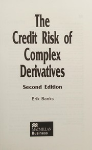 Cover of: The Credit Risk of Complex Derivatives (Finance & Capital Markets)