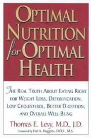 Cover of: Optimal Nutrition for Optimal Health