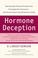 Cover of: Hormone Deception