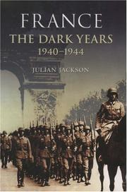 Cover of: France: The Dark Years, 1940-1944