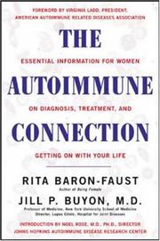 Cover of: The Autoimmune Connection : Essential Information for Women on Diagnosis, Treatment, and Getting On with Your Life