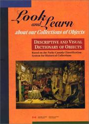 Cover of: Descriptive and visual dictionary of objects: based on the Parks Canada classification system for historical collections