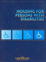 Housing for persons with disabilities by Canada Mortgage and Housing Corporation