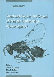 Cover of: Annotated keys to the genera of Nearctic Chalcidoidea (Hymenoptera) by edited by Gary A.P. Gibson, John T. Huber, James B. Woolley.