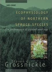 Cover of: Ecophysiology of northern spruce species by Steven C. Grossnickle