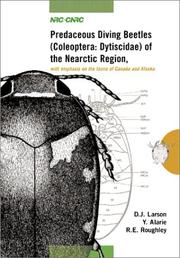 Cover of: Predaceous diving beetles (Coleoptera:Dytiscidae) of the Nearctic Region, with emphasis on the fauna of Canada and Alaska by D. J. Larson