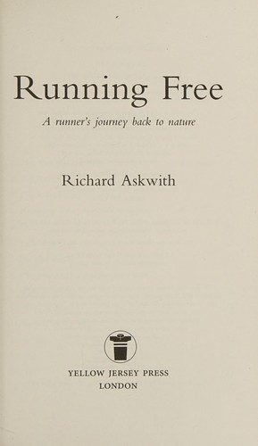 Running free by Richard Askwith