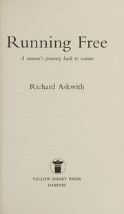 Cover of: Running free by Richard Askwith